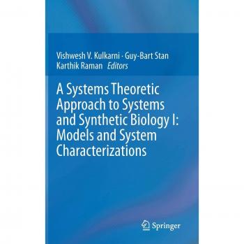 A Systems Theoretic Approach to Systems and Synthetic Biology I: Models and System Characterizations