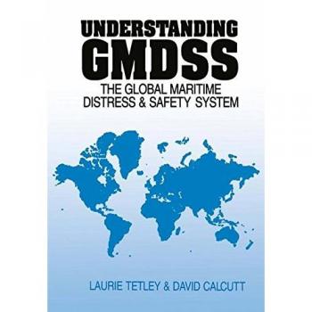 Understanding Gmdss: The Global Maritime Distress and Safety System