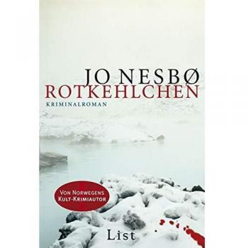 Jo Nesbo Rotkehlchen: Harry Holes Dritter Fall (Ein Harry-Hole-Krimi)
