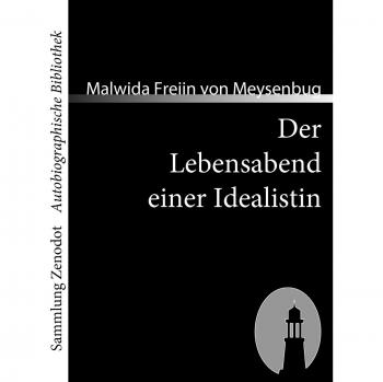 Der Lebensabend einer Idealistin