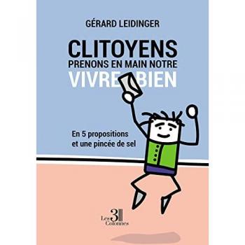Clitoyens, prenons en main notre vivre bien