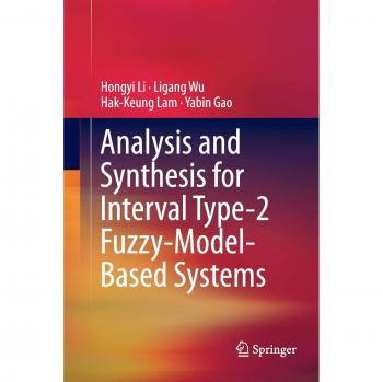 Analysis and Synthesis for Interval Type-2 Fuzzy-Model-Based Systems