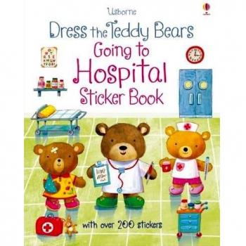 Dress the teddy bears going to hospital sticker book