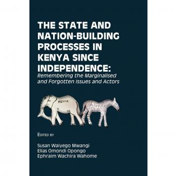 The State and Nation-Building Processes in Kenya since Independence