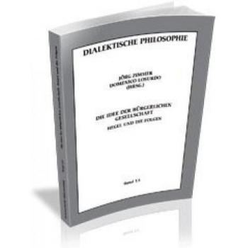 Die Idee Der Bürgerlichen Gesellschaft. Hegel Und Die Folgen