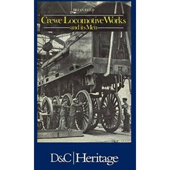 Crewe Locomotive Works and Its Men
