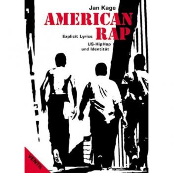 Jan Kage American Rap: Us-Hiphop Und Identität