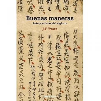 Buenas maneras: Arte y artistas del siglo XX (Bolsillo) (Tapa blanda).