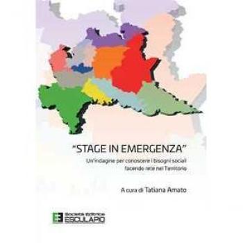 Stage in emergenza. Un'indagine per conoscere i bisogni sociali facendo rete nel territorio