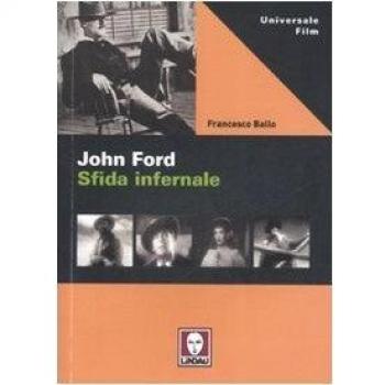 John Ford. Sfida infernale