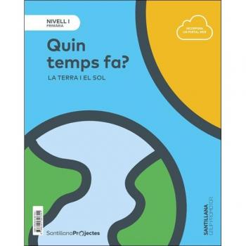 NIVELL I PRI QUIN TEMPS FA? LA TERRA I EL SOL (Tapa blanda).