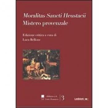 Moralitas Sancti Heustacii. Mistero provenzale
