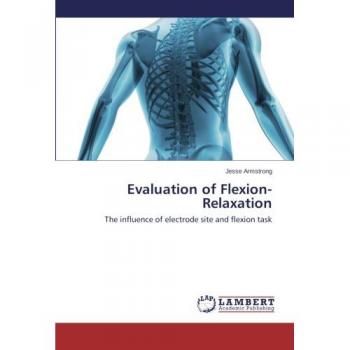 Evaluation of Flexion-Relaxation: The influence of electrode site and flexion task