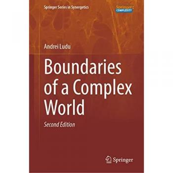 Boundaries of a Complex World (Springer Series in Synergetics)