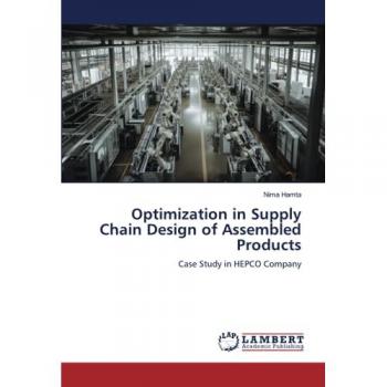 Hamta, Nima: Optimization in Supply Chain Design of Assembled Products