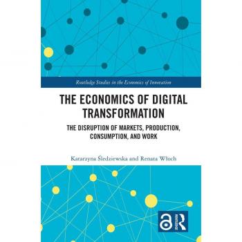 The Economics of Digital Transformation