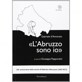 «L'Abruzzo sono io»
