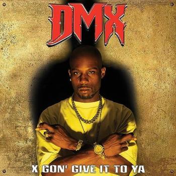X Gon' Give It To Ya Vinyle Spécial Édition