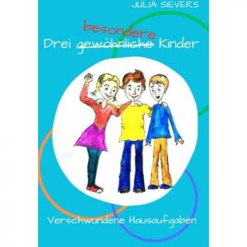 Drei besondere Kinder