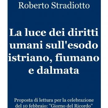 La luce dei diritti umani sull'esodo istriano, fiumano e dalmata