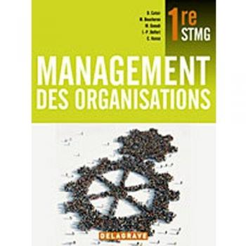 Management des organisations 1e STMG : Livre de l'élève