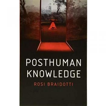 Posthuman Knowledge