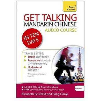 Get Talking Mandarin Chinese in Ten Days Beginner Audio Course: