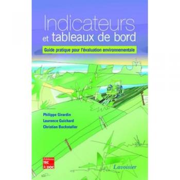 Indicateurs et tableaux de bord : guide pratique pour l'évaluation environnementale