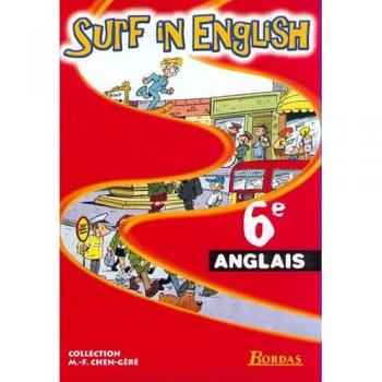 Surf in English, 6e. Livre de l'élève 2000