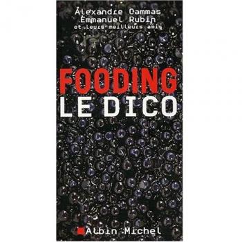 Fooding. Le Dico