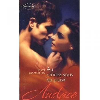 Au rendez-vous du plaisir