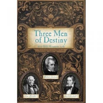 Three Men of Destiny, Scots-irish Chronicles