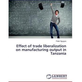 Effect of trade liberalization on manufacturing output in Tanzania