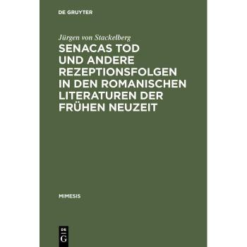 Vitalsource Technologies, Inc. Senacas Tod und andere Rezeptionsfolgen in den romanischen Literaturen der fr?hen Neuzeit