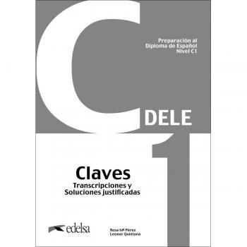Preparación al DELE C1 Claves. Nueva edición.