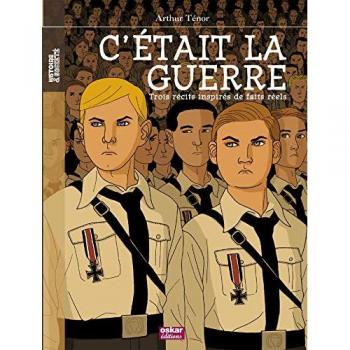 C'était la guerre