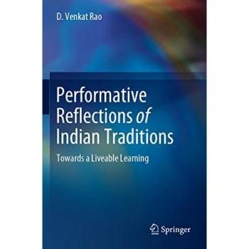 Rao, D. Venkat: Performative Reflections of Indian Traditions