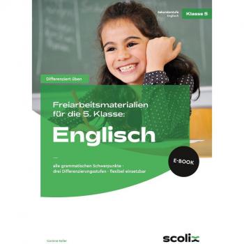 scolix (AOL-Verlag) Freiarbeitsmaterialien für die 5. Klasse: Englisch