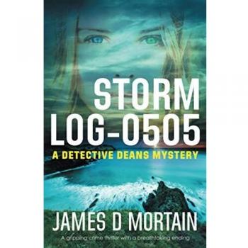 Storm Log-0505: A gripping crime thriller with a breathtaking ending