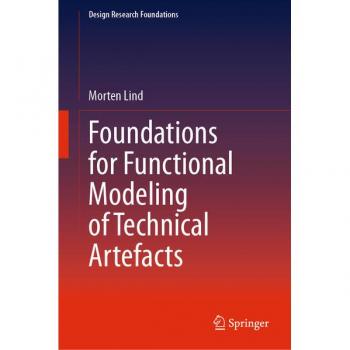 Foundations for Functional Modeling of Technical Artefacts