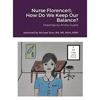 Dow, Michael: Nurse Florence®, How Do We Keep Our Balance?
