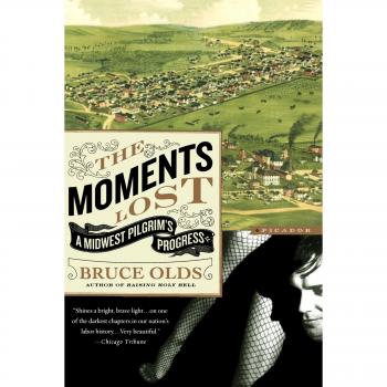 The Moments Lost: A Midwest Pilgrim's Progress