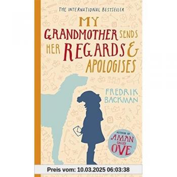 My Grandmother Sends Her Regards and Apologises