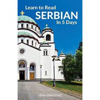 Learn to Read Serbian in 5 Days
