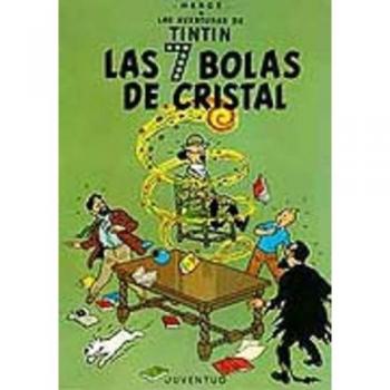Hergé Las Siete Bolas De Cristal: El Cangrejo De Las Pinzas De Oro (Las Aventuras De Tintin Rustica)