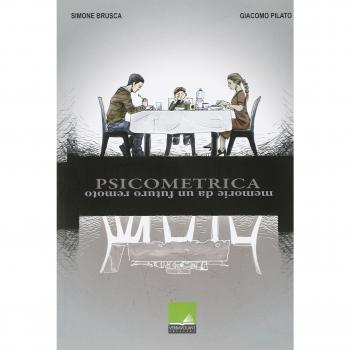Psicometrica. Memorie da un futuro remoto