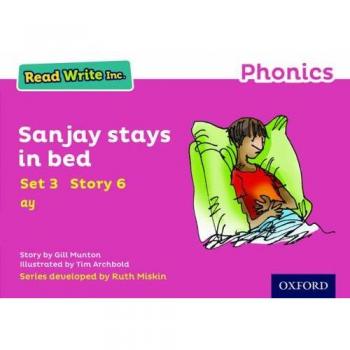 Read Write Inc. Phonics: Pink Set 3 Storybook 6 Sanjay Stays in Bed