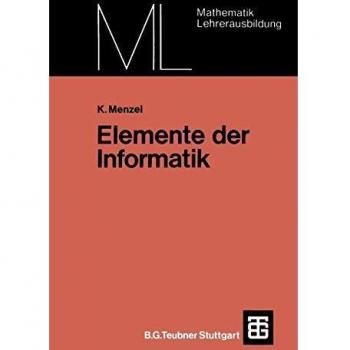 Elemente der Informatik: Algorithmen in der Sekundarstufe I