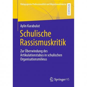 Schulische Rassismuskritik