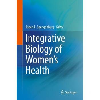 Integrative Biology of Women's Health
